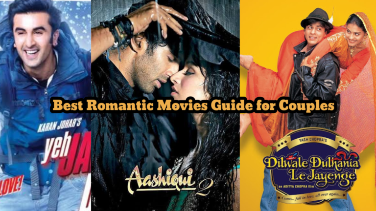 Best Romantic Movies Guide for Couples | Love Movies List 2026